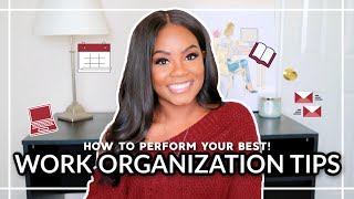 ORGANIZATION TIPS FOR YOUR OFFICE JOB: How to Be More Successful in the Workplace
