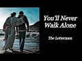 YOU'LL NEVER WALK ALONE | THE LETTERMEN | INSPIRATIONAL SONG | LYRIC VIDEO