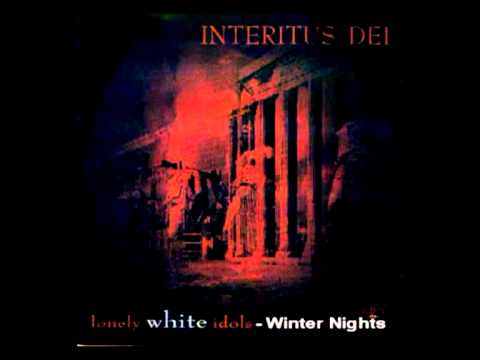 INTERITUS DEI - Lonely White Idols - FULL ALBUM
