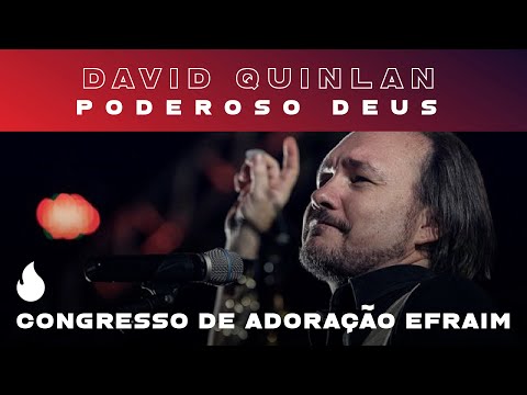 Poderoso Deus -  David M. Quinlan