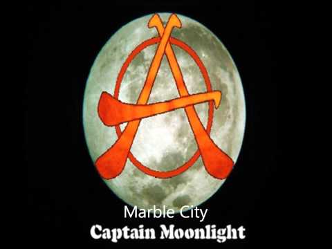 Captain Moonlight - Marble City