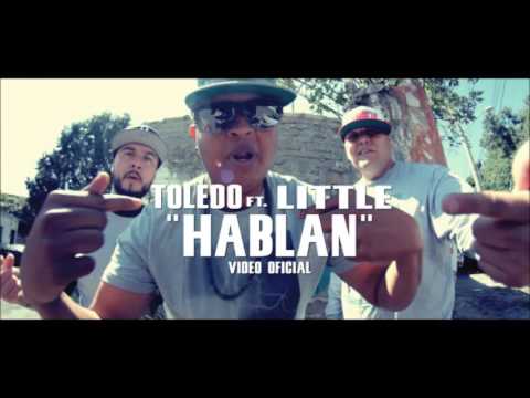 Toledo Ft. Little - Hablan (RIP Pika Vargas & John Logo)