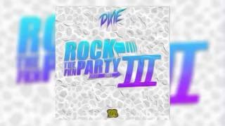 Dixie - ROCK THE FKN PARTY III (Summer Mix 2016) *FREE DOWNLOAD*
