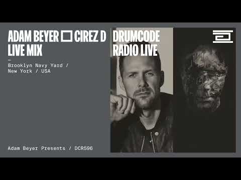 Adam Beyer b2b Cirez D DCR596