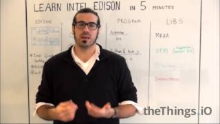 Learn Intel Edison in 5 minutes #iotfriday
