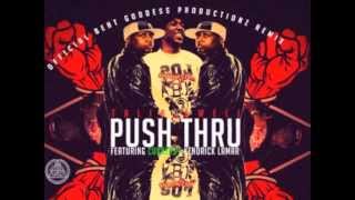 Push Thru(Instrumental)-Remake-(With Hook)-Talib Kweli Feat Kendrick Lamar & Curren$y