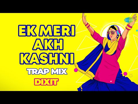 Ek Meri Akh Kashni - Trap Mix | Punjabi Cover Song | Dixit | Saregama Open Stage