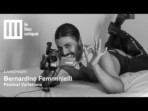 Festival Variations : Bernardino Femminielli