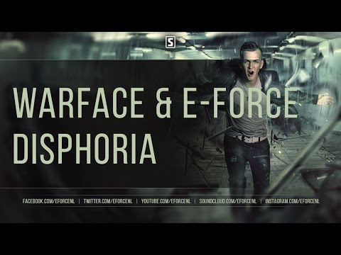 Warface & E-Force - Disphoria