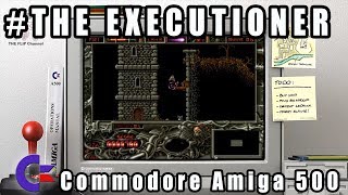 The Executioner - Commodore Amiga 500 Gameplay Demo