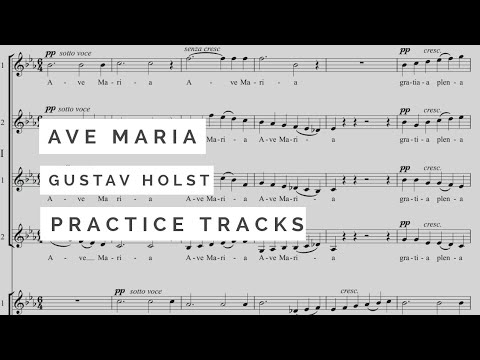"Ave Maria" (Practice Track) - Choir 2 A2