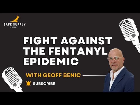 Geoff Benic on Safety Strips' Role as a Crucial Player in the Fight Against the Fentanyl Epidemic