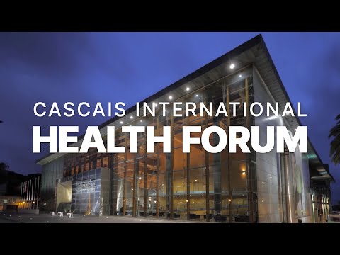 Health For All in Cascais International Health Forum