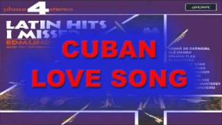 CUBAN LOVE SONG - Edmundo Ros