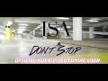 ISA - Don't Stop -Teaser 
