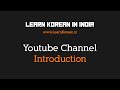 Learn Korean In India Channel Introduction