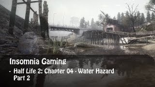 preview picture of video 'Half Life 2: Water Hazard //Walk Through with FakeFactory: Cinematic Mod Version 12.1 Part 2'