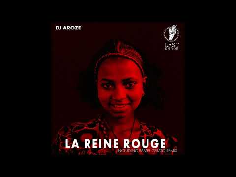 DJ AroZe, Coral - La Reine Rouge (Original Mix)