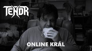 Video TENDR - Online Král (Oficiální Videoklip)