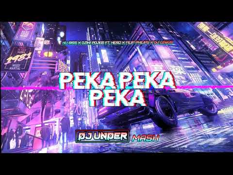 HU Biss x Dziki Pojeb Ft. Hero x Filip Philips x DJ Lewus - Peka Peka Peka (DJ UNDER MASH)