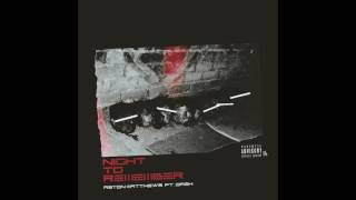 A$ton Matthews - Night To Remember (Featuring Da$h)