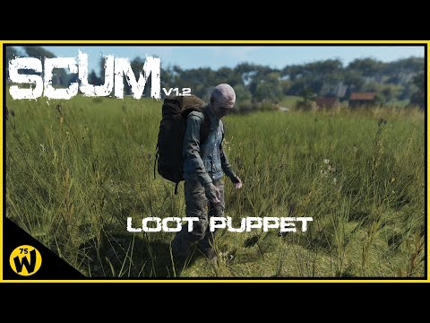 SCUM 1.2 – So findet ihr die Loot Puppet und was müsst ihr tun – Sandbox-Modus