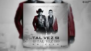El Komander &amp; Airam Paez - Tal Vez Si O Tal Vez No (En Vivo)