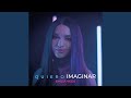Quiero Imaginar