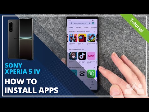 Sony Xperia 5 IV- How to install apps • 📱 • 👨🏼‍💻 • ⬇️ • Tutorial