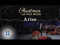 Don Moen - Arise (Live) | First Baptist Jacksonville 2015/12/20