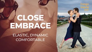 Close Embrace | Elastic, Dynamic, Comfortable | Tango Intermediate
