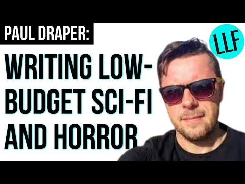 Thumbnail for Writing low-budget sci-fi and horror: Paul Draper talks to Long Lost Friends by Paul Draper
