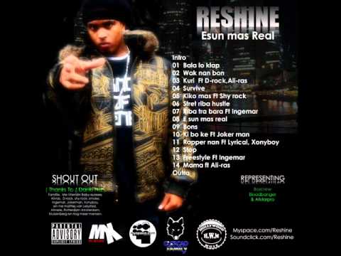 12 - Reshine - Rapper nan ft Lyrical & xonyboy (Esun mas real mixtape 2007)
