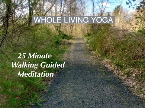 Walking Meditation - Guided 25 Minutes
