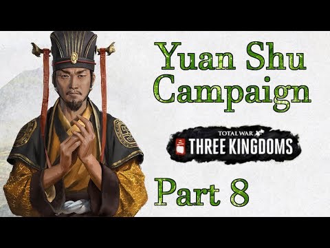 Barb plays Total War: 3 Kingdoms - Yuan Shu Youtube Campaign Part 8