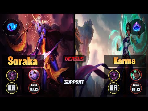 Master SORAKA [Summon Aery] (Support) VS  KARMA - Master KR Patch 10.15
