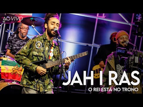 O Rei Está No Trono - Jah I Ras