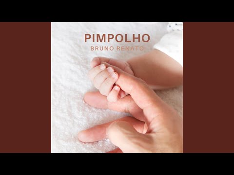 Pimpolho - Bruno Renato