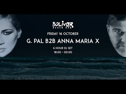 G.Pal b2b Anna Maria X @ BolivarBeachBar | 16.10.2020