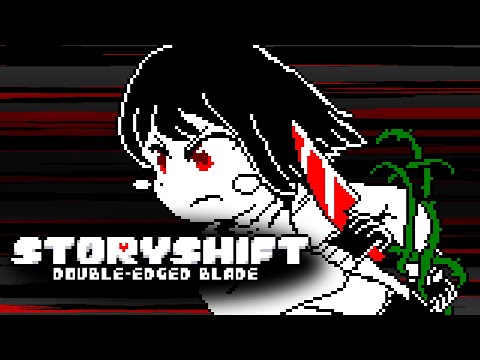 【Animated】Double-Edged Blade - STORYSHIFT