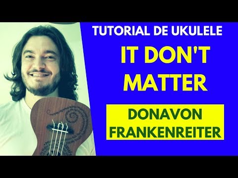 It Don´t Matter - Donavon Frankenreiter