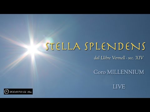 Coro Millennium - STELLA SPLENDENS