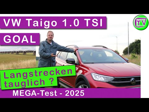 Test VW Taigo 1.0 TSI 86kW 116 PS GOAL Fahrbericht Review 2025