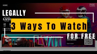How To Watch The Superbowl For Free in 4k | Three Ways To Watch The Superbowl For Free LEGALLY!!