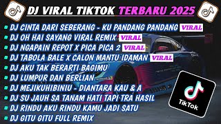 Download lagu DJ TIKTOK TERBARU 2025-🎵DJ CINTA DARI SEBERANG - KU PANDANG PANDANG🎵DJ OH HAI SAYANG FULL ALBUM mp3 Download lagu DJ TIKTOK TERBARU 2025-🎵DJ CINTA DARI SEBERANG - KU PANDANG PANDANG🎵DJ OH HAI SAYANG FULL ALBUM mp3