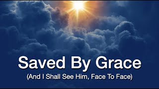 Saved By Grace