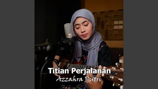 Download lagu Titian Perjalanan mp3