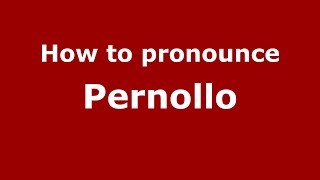 How to pronounce Pernollo