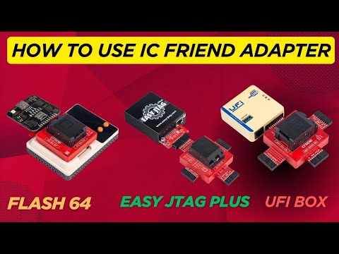 How to use IC Friend 13 in 1 and UFS 4 in 1 adapter with Flash 64 Easy JTag Plus UFI Box ‼️