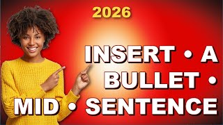 How to Insert a Bullet mid sentence or anywhere / sample in description 2023
